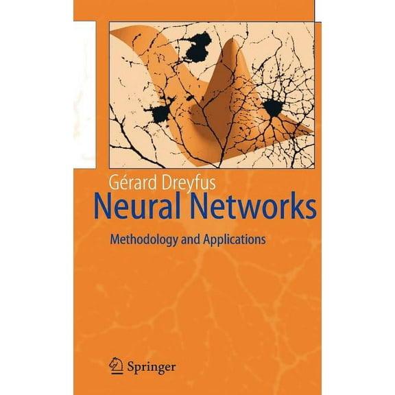 Neural Networks: Methodology and Applications, (Hardcover)
