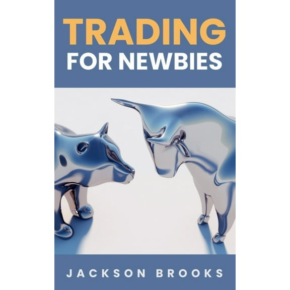 Trader Experiment Trading For Newbies, Book 1, (Paperback)