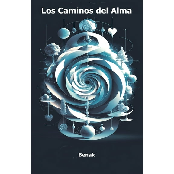Desarrollo Personal Los Caminos del Alma, (Paperback)