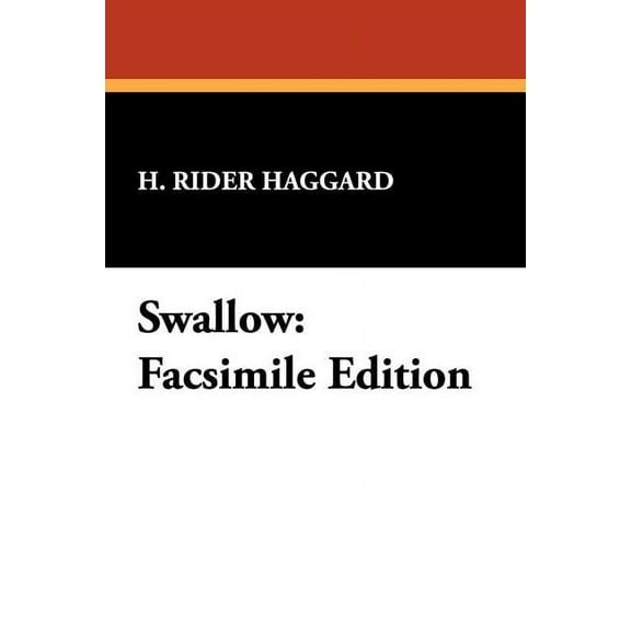 Swallow: Facsimile Edition, (Paperback)