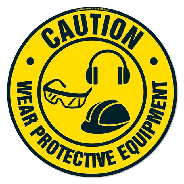 SignMission FD-C-16-99869 16 x 16 in. Non-Slip Circle Vinyl Floor Decal - Wear Protective Equipment