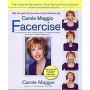 Pre-Owned Carole Maggio Facercise (R) : The Dynamic Muscle-Toning Program for Renewed Vitality and a More Youthful Appearance, Revised and Updated 9780399527838