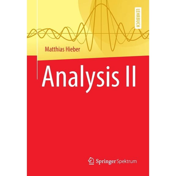 Analysis II, (Paperback)