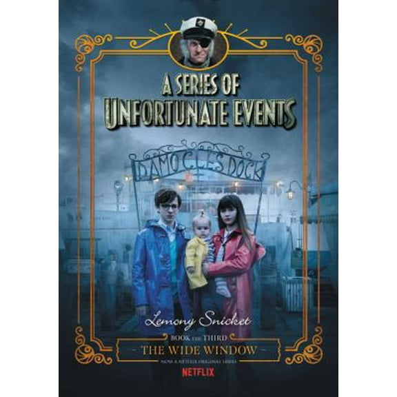 Pre-Owned A Series of Unfortunate Events #3: The Wide Window Netflix Tie-In (Hardcover) 0062796046 9780062796042