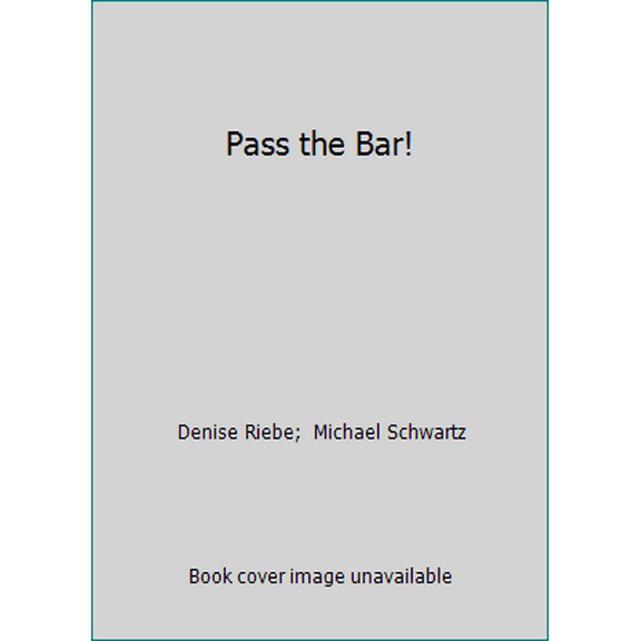 Pre-Owned Pass the Bar! (Paperback) 1594601658 9781594601651