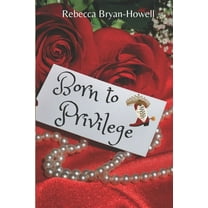 Born to Privilege, (Paperback)