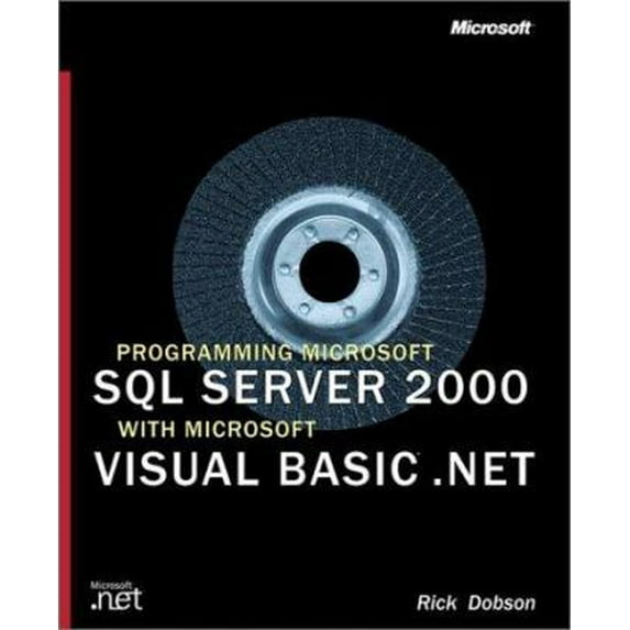 Pre-Owned Programming Microsoft SQL Server 2000 with Microsoft Visual Basic .Net (Paperback) 0735615357 9780735615359