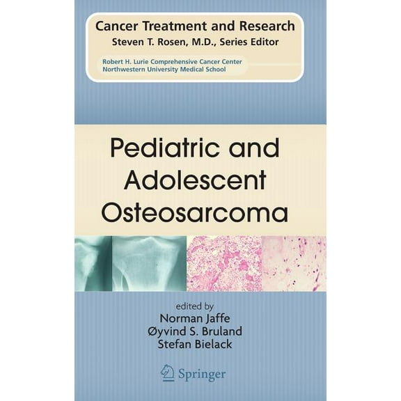 Cancer Treatment and Research Pediatric and Adolescent Osteosarcoma, Book 152, (Hardcover)