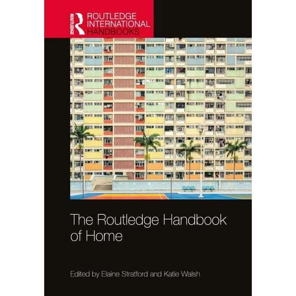 Routledge International Handbooks The Routledge Handbook of Home, (Hardcover)