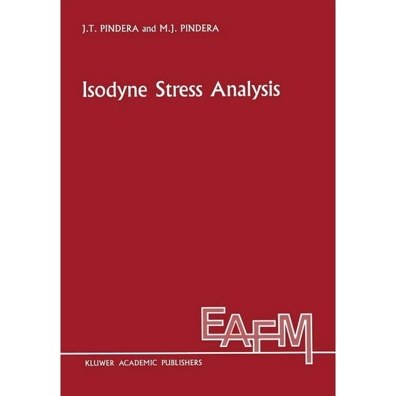 Engineering Applications of Fracture Mec Isodyne Stress Analysis, Book 8, (Paperback)