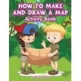 thumbnail image 1 of Pre-Owned How to Make and Draw a Map Activity Book, 1 of 1