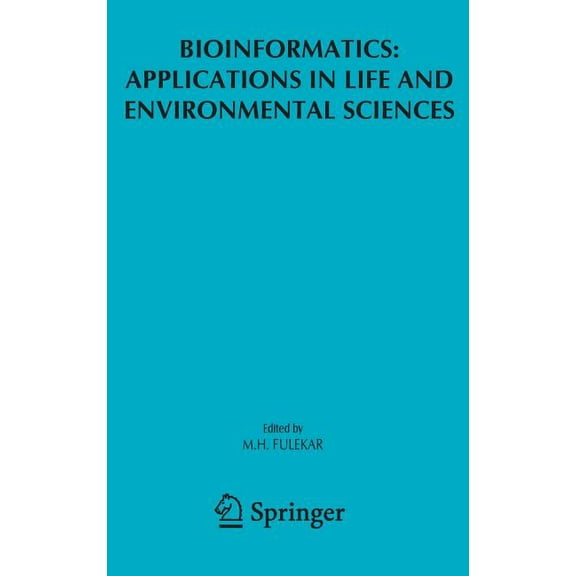 Bioinformatics: Applications in Life and Environmental Sciences, (Hardcover)