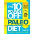 thumbnail image 2 of The 10 Pounds Off Paleo Diet : The Easy Way to Drop Inches in Just 28 Days (Paperback), 2 of 2