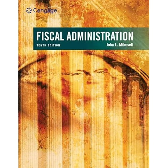 Pre-Owned Fiscal Administration (Hardcover) 1305953681 9781305953680