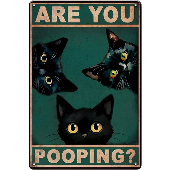 Are You Pooping Cat Sign - Funny Bathroom Signs Decor, Metal Vintage Tin Sign for Bathroom, Restroom and Toilet Wall Decor Art, Gifts for Cat Lover, 8 x 12 inch