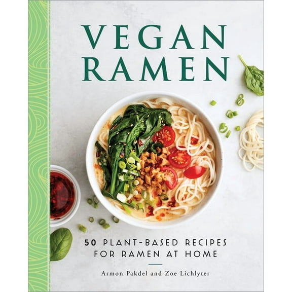 Vegan Ramen: 50 Plant-Based Recipes for Ramen at Home, (Paperback)