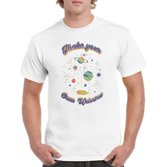 Make Your Own Universe T-Shirt Men -Smartprints Designs, Male 5X-Large