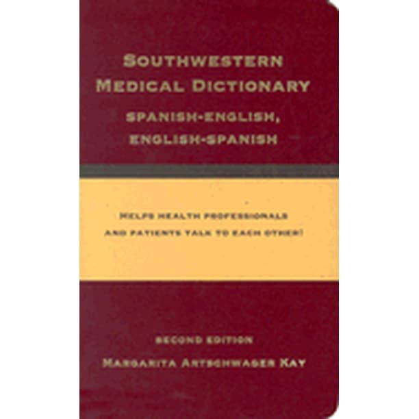 Southwestern Medical Dictionary SpanishEnglish, EnglishSpanish