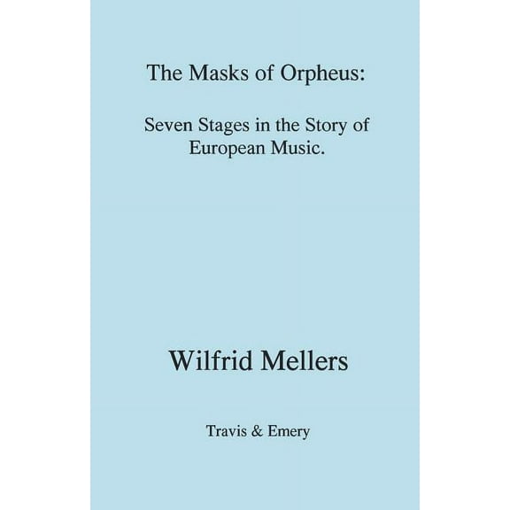 The Masks of Orpheus (Paperback)