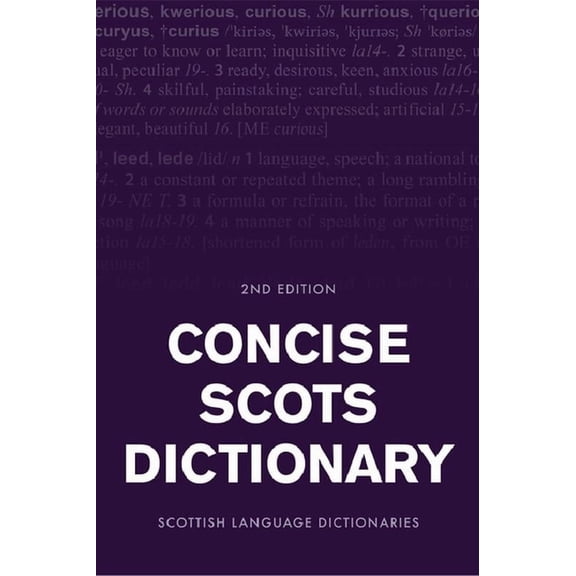 Scots Language Dictionaries Concise Scots Dictionary: Second Edition, (Hardcover)