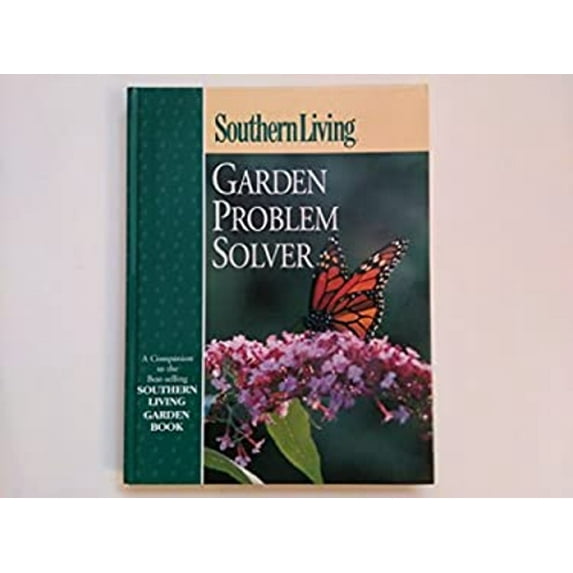 Pre-Owned Southern Living Garden Problem Solver (Paperback) 0376038721 9780376038722