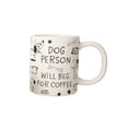 thumbnail image 3 of Connections from Hallmark Dog Person Will Beg for Coffee Ceramic Mug and Dog Bowl Set, 3 of 5