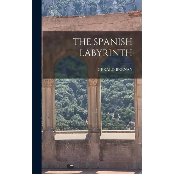 The Spanish Labyrinth (Hardcover)