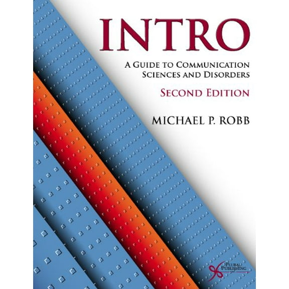 Pre-Owned INTRO: A Guide to Communication Sciences and Disorders