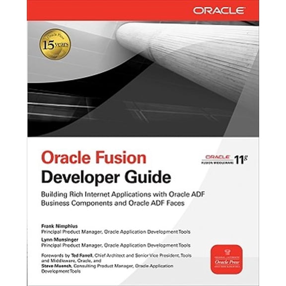 Pre-Owned Oracle Press: Oracle Fusion Developer Guide: Building Rich Internet Applications with Oracle ADF Business Components and Oracle ADF Faces (Paperback)