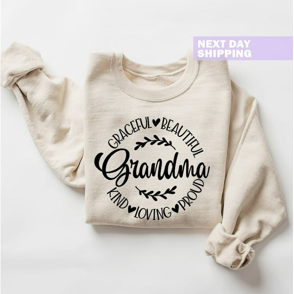 Graceful Grandma Sweatshirt, Nana, Shirt For Nana, Grandma Gift, Best Grandma Ever Sweater, New Grandmother, Nana Mother's Day Gift Tshirt All Size S-5XL