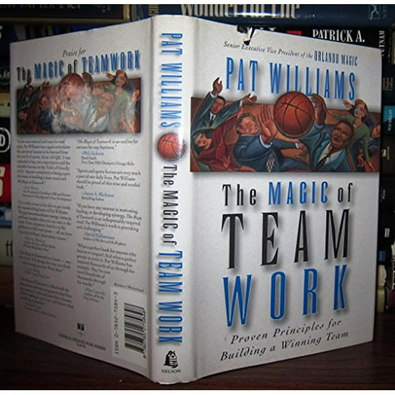 Pre-Owned The Magic of Team Work (Hardcover) 0785275843 9780785275848