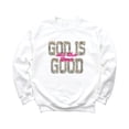 thumbnail image 7 of Camo God Is Good All The Time Sweatshirt for Women - Christian Faith Pullover White Sweatshirt Adult Medium, 7 of 7
