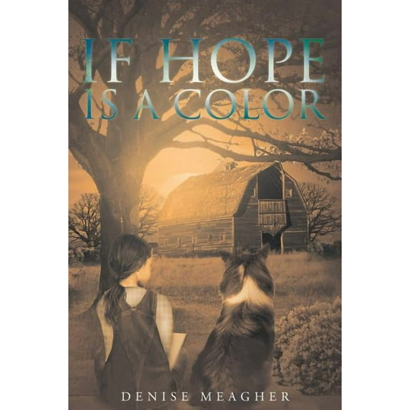 If Hope Is A Color, (Paperback)