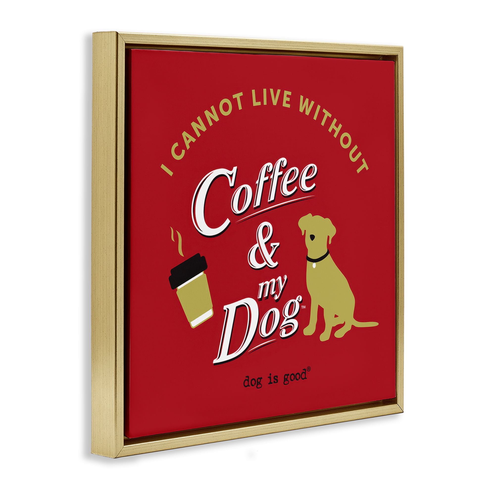 Stupell Industries Coffee & My Dog Animals Painting Gold Floater Framed Canvas Art Print Wall Art, 18 x 18