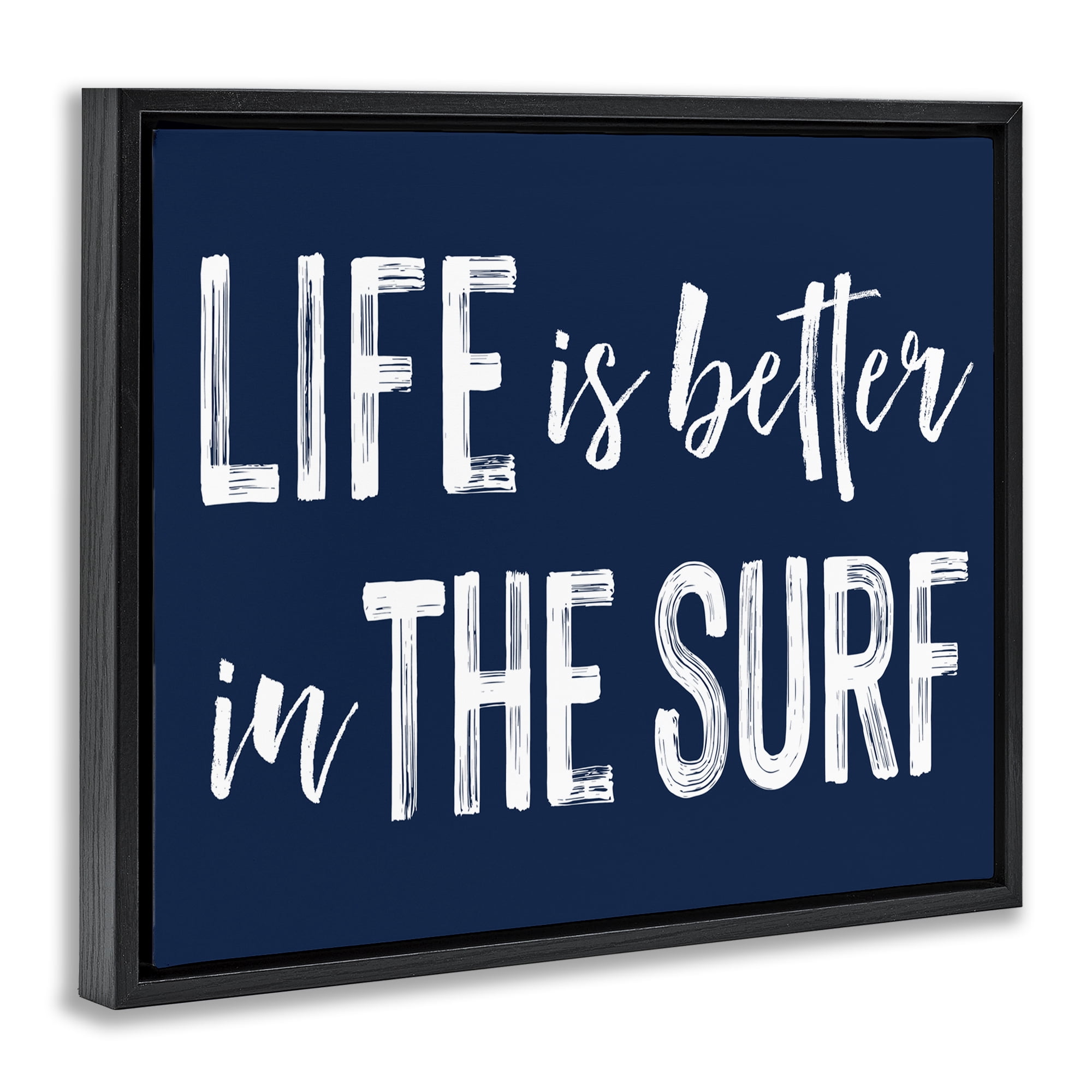 Life Better In Surf Black Framed Floater Canvas Wall Art, design by Lettered and Lined