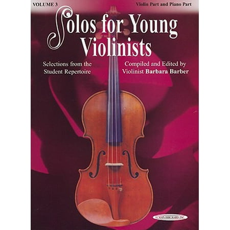 Solos for Young Violinists, Vol 3 : Selections from the Student (The Best Violinist Ever)