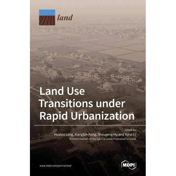 Land Use Transitions under Rapid Urbanization, (Hardcover)