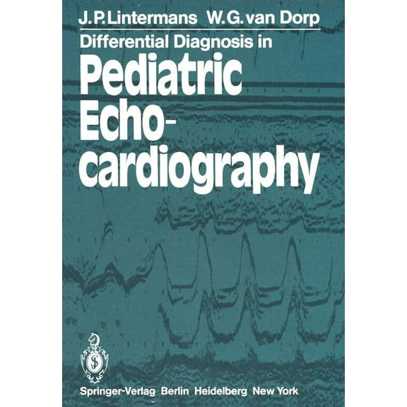 Differential Diagnosis in Pediatric Echocardiography, (Paperback)