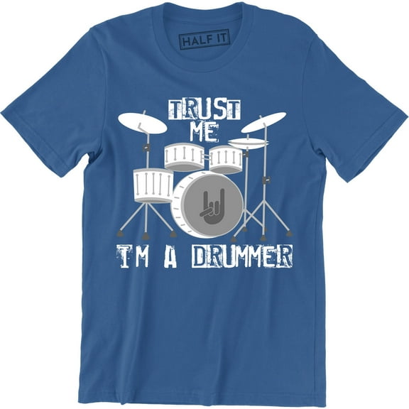 Trust Me I'm A Drummer Men's Drum Musician Band Music Musician Funny Fun T-Shirt
