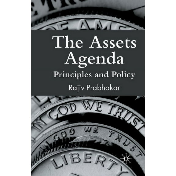 The Assets Agenda: Principles and Policy, (Paperback)