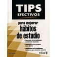 thumbnail image 1 of TIPS EFECTIVOS PARA MEJORAR HABITOS DE ESTUDIO.: DESARROLLO DE LAS HABILIDADES ACADEMICAS NECESARIAS TRILLAS BILL KIRTON., 1 of 2