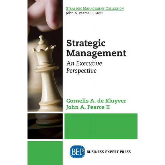 Strategic Management: An Executive Perspective, (Paperback)