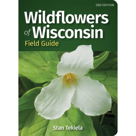 Pre-Owned Wildflowers of Wisconsin Field Guide -- Stan Tekiela