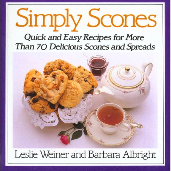 Libro St. Martin's Griffin: Scones Sencillos – Recetas rápidas y fáciles para más de 70 deliciosos scones y untables