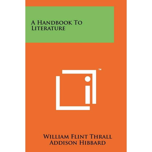 A Handbook To Literature (Paperback)