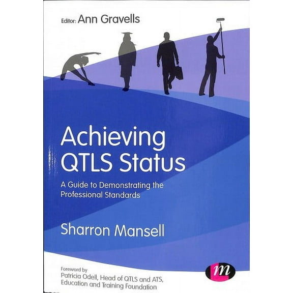 Achieving Qtls Status: A Guide to Demonstrating the Professional Standards (Paperback)