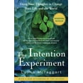 thumbnail image 2 of The Intention Experiment: Using Your Thoughts to Change Your Life and the World, (Paperback), 2 of 2