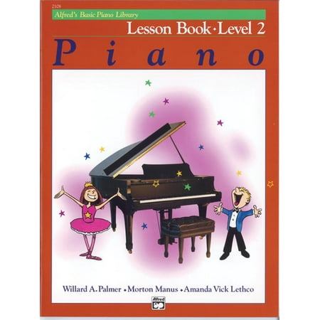 Alfred's Basic Piano Library: Alfred's Basic Piano Library Lesson Book, Bk 2 (Paperback)