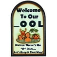 thumbnail image 2 of Hand - Painted Welcome To Our Ool Notice There'S No P In It Let'S Keep It That Way - Wall Art Sign, 2 of 2