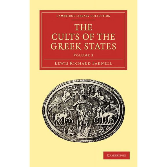 The Cults of the Greek States, (Paperback)